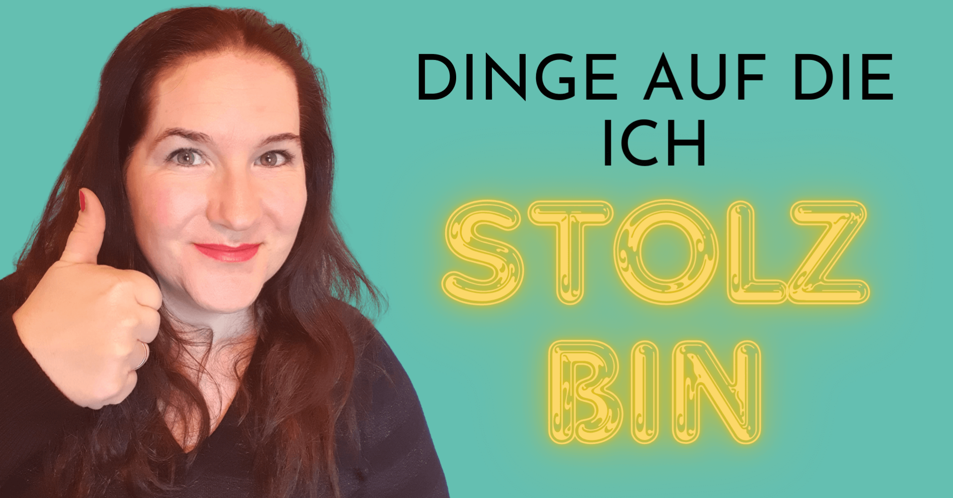 Dinge auf die ich stolz bin